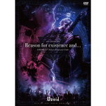 2019.06.06-Reason-for-existence-and…-20190127-Tokyo-Kinema-Club-DVD-RDDV-001-Version.2